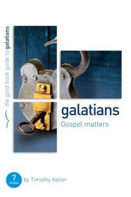#ad Galatians: Gospel Matters: Seven Studies for Groups or Individuals Good GOOD $4.46