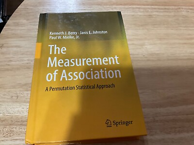 #ad The Measurement of Association: A Permutation Statistical Approach $18.00
