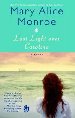 #ad Last Light over Carolina Paperback By Monroe Mary Alice GOOD $4.57