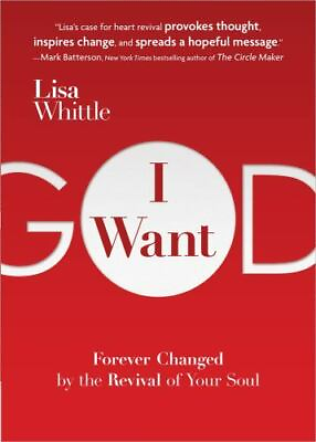 #ad I Want God: Forever Changed by the Revival of Your Soul Paperback GOOD $9.21