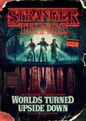 #ad Stranger Things: Worlds Turned Upside Down: The Official Behind the Scene GOOD $5.06