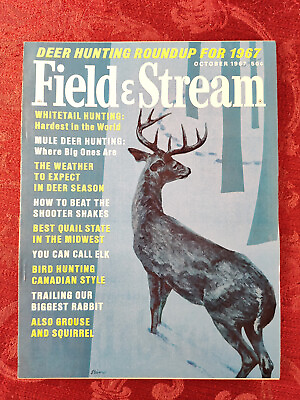 #ad FIELD And STREAM Magazine October 1967 Don Slivers Deer Hunting Zane Grey $22.40