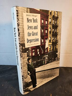 #ad New York Jews and the Great Depression: Uncertain Promise Yale Historical Pub.. $9.99