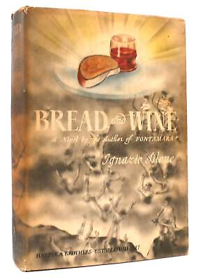 #ad Ignazio Silone BREAD AND WINE 1st Edition 1st Printing $569.19
