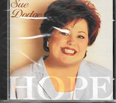 #ad Hope: Sue Dodge Audio CD By Sue Dodge VERY GOOD $7.58