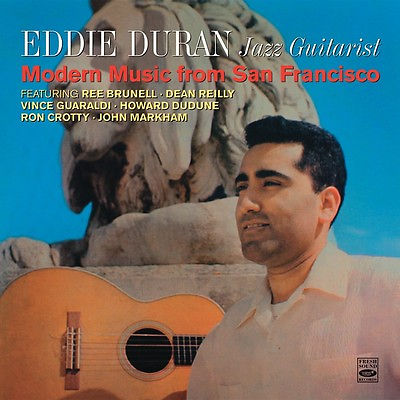 #ad Eddie Duran JAZZ GUITARIST: MODERN MUSIC FROM SAN FRANCISCO $19.98