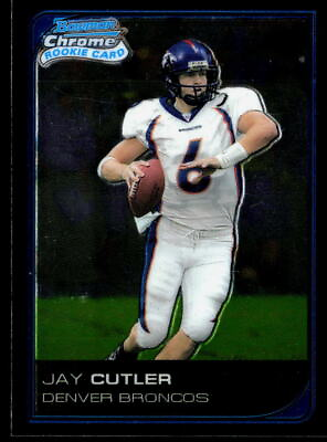 #ad Jay Cutler 2006 Bowman Chrome #222 NMT $2.99