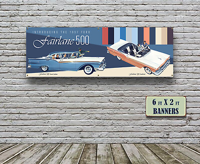 #ad 1957 Ford Fairlane Victoria Dealer Garage Banner Sunliner Town Sedan V8 Yblock $64.99
