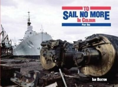 #ad TO SAIL NO MORE IN COLOUR: 1 by Buxton Ian Book The Fast Free Shipping $26.25