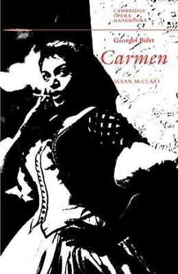 #ad Georges Bizet: Carmen Cambridge Opera Paperback by McClary Susan Good $6.63