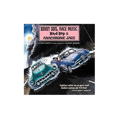 #ad Shelton Gilbert Honky Soul Race Music Shelton Gilbert CD BEVG The Cheap $29.92