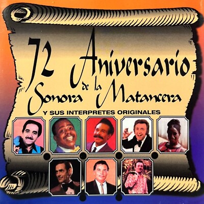 #ad SONORA MATANCERA 72 ANIVERSARIO CD NOT SEALED $16.99