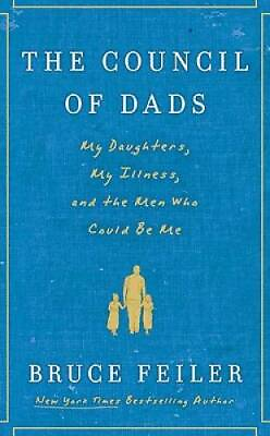 #ad The Council of Dads: My Daughters My Illness and the Men Who Coul GOOD $3.73