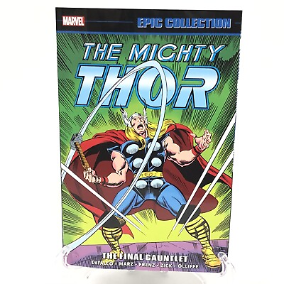 Mighty Thor Epic Collection Vol 20 The Final Gauntlet New Marvel Comics TPB $20.21