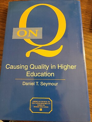 #ad On Q: Causing Quality In Higher Education: American Council on Education... $2.50