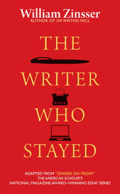 #ad The Writer Who Stayed Paperback By Zinsser William GOOD $5.34