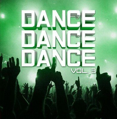 #ad Dance Dance Dance 3 Various New Music $21.67