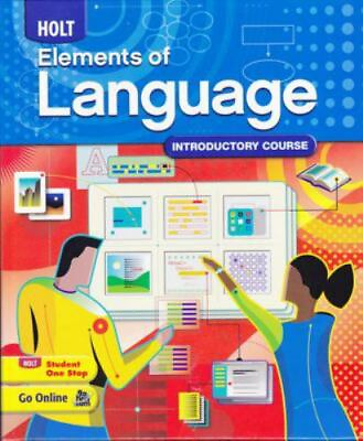 #ad Elements of Language: Student Edition Grade 6 2009 by HOLT RINEHART AND WINSTON $6.30