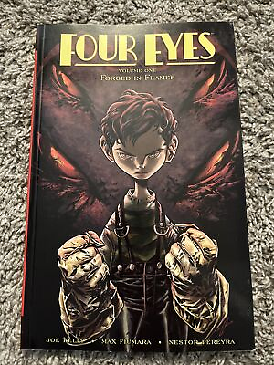 #ad Four Eyes FORGED IN THE FLAMES Vol. 1 Kelly Graphic Novel TPB $4.99
