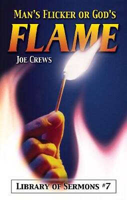 #ad Mans Flicker or Gods Flame Pamphlet By Joe Crews GOOD $249.52