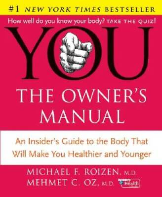 #ad YOU: The Owners Manual Hardcover By Michael F Roizen ACCEPTABLE $3.73