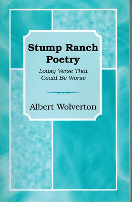 #ad STUMP RANCH POETRY Lousy Verse That Could be Worse First Printing February 2005 $12.99