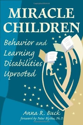 #ad Miracle Children: Behavior and Learning Disabilities Uprooted $13.75