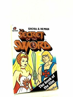 #ad The Secret of the Sword She Ra amp; He Man by Grant John Hardback Book The Fast $8.83