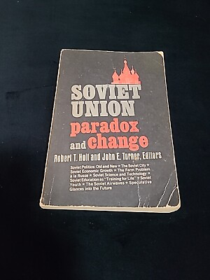 #ad Soviet Union Paradox And Change Robert T. Holt Paperback 1962 $11.00