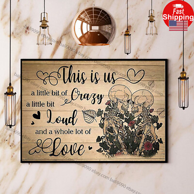 #ad This Is Us A Little Bit Of Crazy Skull Couple Poster Matte Poster Wall Art Decor $13.92