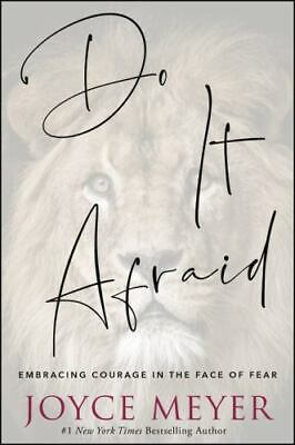 #ad Do It Afraid: Embracing Courage in the Face of Fear by Meyer Joyce $4.58