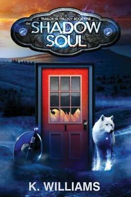 #ad The Shadow Soul: Book One The Trailokya Trilogy $18.75