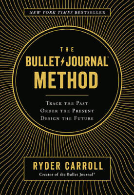 #ad The Bullet Journal Method: Track the Past Order the Present Design the GOOD $5.77