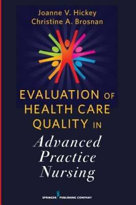 #ad Evaluation of Health Care Quality in Advanced Practice Nursing GOOD $6.20