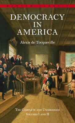 #ad Democracy in America: The Complete and Unabridged Volumes I and II Bantam C... $5.44