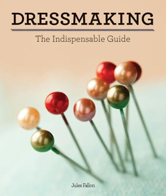 #ad Dressmaking : The Indispensable Guide Hardcover Jules Fallon $8.74