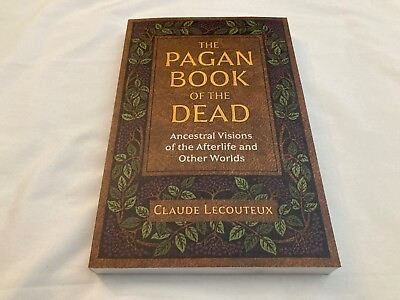 #ad The Pagan Book of the Dead: Ancestral Visions of the Afterlife and Other Worlds $22.95