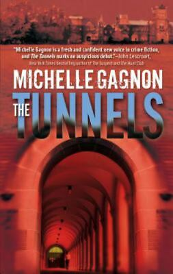 #ad The Tunnels by Gagnon Michelle $5.34