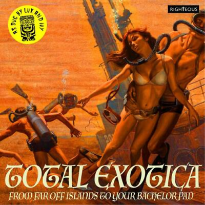 #ad Various Artists Total Exotica: From Far Off Islands to Your Bachelor Pad CD $25.00