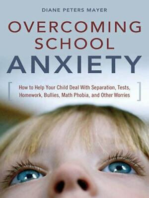 #ad Overcoming School Anxiety: How to Help Your Child Deal With Separation Tests $3.79