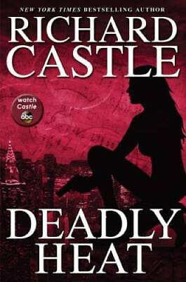 #ad Deadly Heat Nikki Heat Hardcover By Castle Richard GOOD $4.04