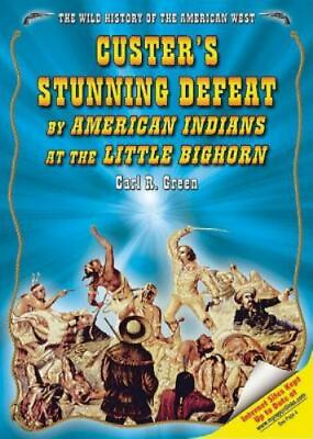 #ad Custer#x27;s Stunning Defeat by American Indians at the Little Bighorn $5.62