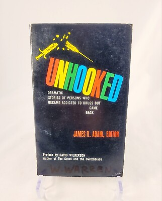 #ad UNHOOKED: Stories of Persons Addicted to Drugs but Came Back JAMES ADAIR 1974 PB $14.20