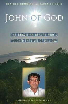 #ad John of God: The Brazilian Healer Who#x27;s Touched the Lives of Millions GOOD $3.73