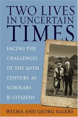 #ad TWO LIVES IN UNCERTAIN TIMES: FACING THE CHALLENGES OF THE By Wilma Mint $113.95