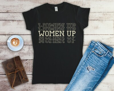 #ad Women Up Ladies Fitted T Shirt Sizes Small 2XL GBP 12.49