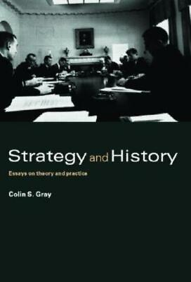 #ad Strategy And History: Essays On Theory And Practice $62.40