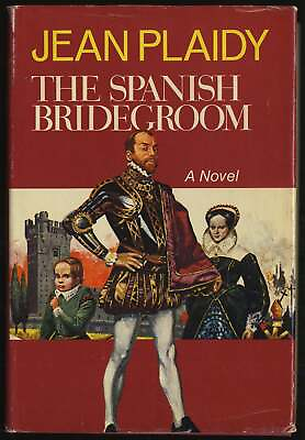 #ad Jean PLAIDY Eleanor Hibbert The Spanish Bridegroom 1st Edition 1971 $20.00