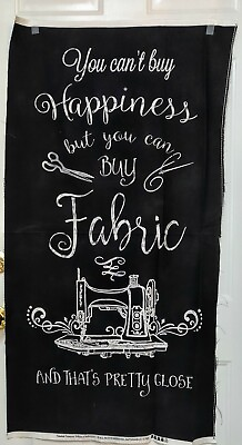 #ad Black You Can#x27;t Buy Happiness But You Can Buy Fabric Panel by Timeless Treasure $12.99
