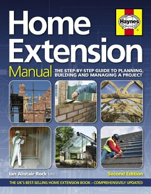 #ad Home Extension Manual: The Step by step Guide to Plannin... by Ian Rock Hardback $16.23